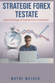 Title: Strategie Forex Testate, Author: Wayne Walker