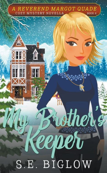 My Brother's Keeper (A Christian Amateur Sleuth Mystery)