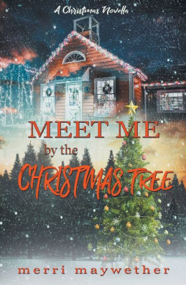 Meet Me By The Christmas Tree