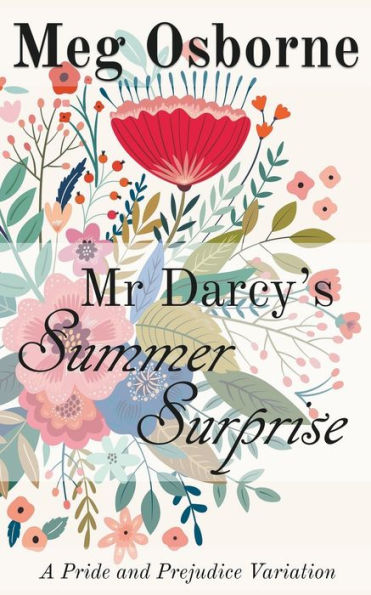 Mr Darcy's Summer Surprise