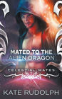 Mated to the Alien Dragon