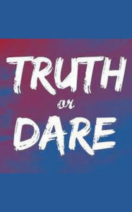 Title: Truth or Dare, Author: Lisa Anderson