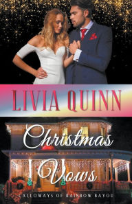 Title: Christmas Vows, Author: Livia Quinn