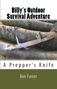 Title: Billy's Outdoor Survival Adventure, Author: Ron Foster