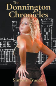 Title: The Donnington Chronicles, Author: Simone Francis