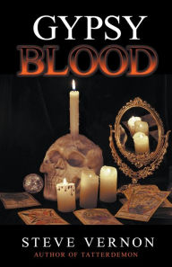 Title: Gypsy Blood, Author: Steve Vernon