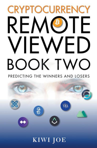 Cryptocurrency Remote Viewed Book Two