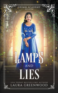 Title: Lamps And Lies, Author: Laura Greenwood