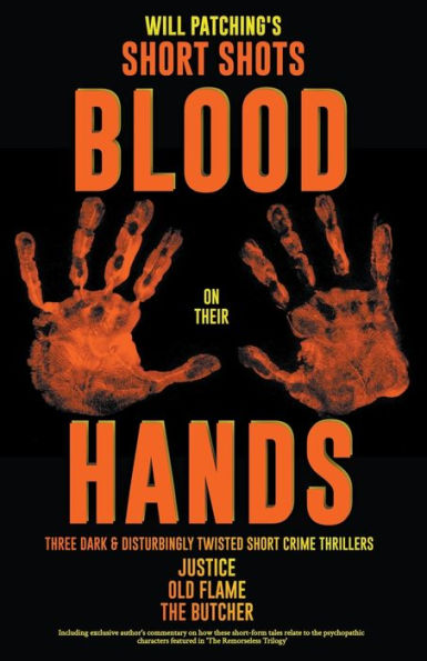 Short Shots: Blood On Their Hands