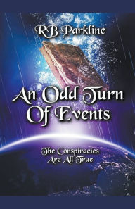 Title: An Odd Turn Of Events, Author: Rb Parkline