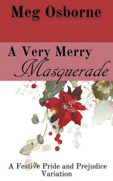 A Very Merry Masquerade