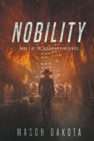 Title: Nobility, Author: Mason Dakota