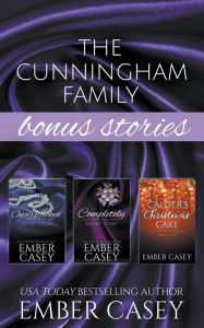 Title: The Cunningham Family Bonus Stories: Three Wicked Short Stories, Author: Ember Casey