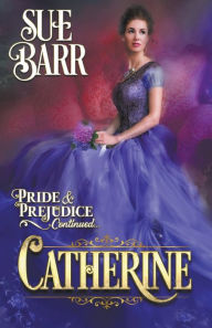 Title: Catherine, Author: Sue Barr