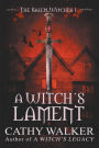 A Witch's Lament