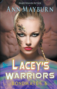 Title: Lacey's Warriors, Author: Ann Mayburn