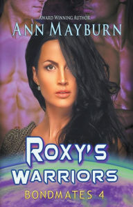 Title: Roxy's Warriors, Author: Ann Mayburn