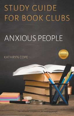 Study Guide for Book Clubs: Anxious People