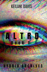 Title: Altrd, Author: Keilani Davis