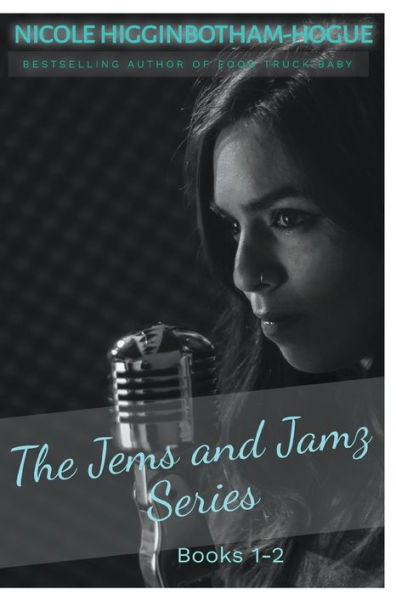 The Jems and Jamz Series: Books 1-2