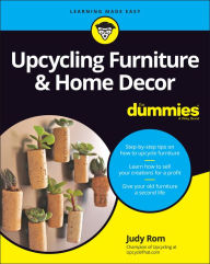 Download best books Upcycling Furniture & Home Decor For Dummies  by Judy Rom, Judy Rom in English 9781394150021