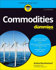 Title: Commodities For Dummies, Author: Amine Bouchentouf