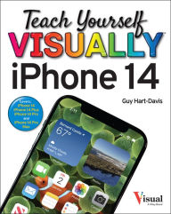 Title: Teach Yourself VISUALLY iPhone 14, Author: Guy Hart-Davis