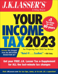 Title: J.K. Lasser's Your Income Tax 2023: For Preparing Your 2022 Tax Return, Author: J.K. Lasser Institute