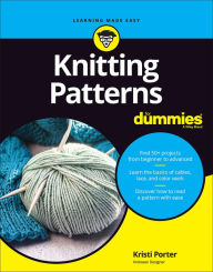 Title: Knitting Patterns For Dummies, Author: Kristi Porter