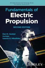 Free textbook online downloads Fundamentals of Electric Propulsion 9781394163212  (English literature)