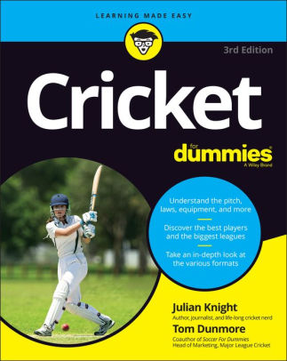 Title: Cricket For Dummies, Author: Julian Knight, Tom Dunmore