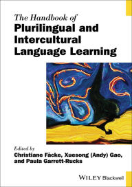 Title: The Handbook of Plurilingual and Intercultural Language Learning, Author: Christiane Fäcke