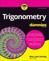 Title: Trigonometry For Dummies, Author: Mary Jane Sterling