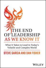 Download ebooks for free online The End of Leadership as We Know It: What It Takes to Lead in Today's Volatile and Complex World DJVU iBook PDF (English literature)