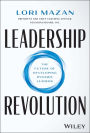 Leadership Revolution: The Future of Developing Dynamic Leaders