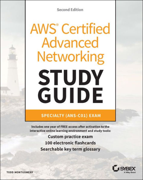AWS Certified Advanced Networking Study Guide: Specialty (ANS-C01) Exam