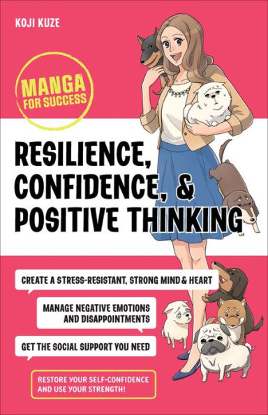 Resilience, Confidence, and Positive Thinking: Manga for Success