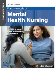 Title: Fundamentals of Mental Health Nursing, Author: Andrew Clifton