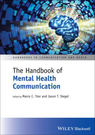 Online audio books download free The Handbook of Mental Health Communication by Marco C. Yzer, Jason T. Siegel 9781394179862