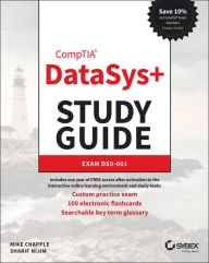 Free english textbooks download CompTIA DataSys+ Study Guide: Exam DS0-001 9781394180059  by Mike Chapple, Sharif Nijim