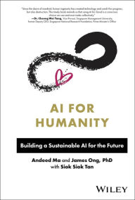 Title: AI for Humanity: Building a Sustainable AI for the Future, Author: Andeed Ma
