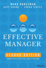 The Effective Manager: Completely Revised and Updated