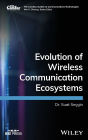 Evolution of Wireless Communication Ecosystems