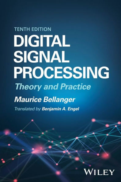 Digital Signal Processing: Theory and Practice