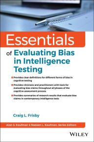 Title: Essentials of Evaluating Bias in Intelligence Testing, Author: Craig L. Frisby