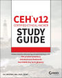 CEH v12 Certified Ethical Hacker Study Guide with 750 Practice Test Questions