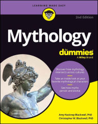 Title: Mythology For Dummies, Author: Amy Hackney Blackwell