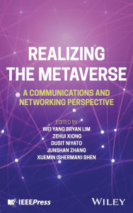 Title: Realizing the Metaverse: A Communications and Networking Perspective, Author: Wei Yang Bryan Lim