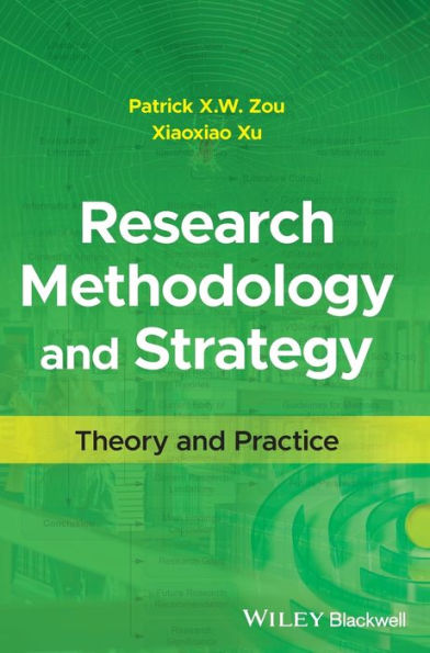 Research Methodology and Strategy: Theory and Practice
