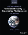 Foundations of Homeland Security and Emergency Management: Law and Policy